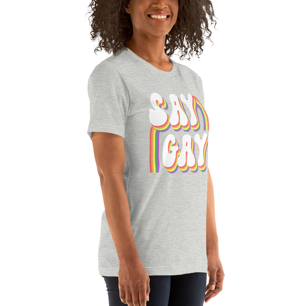 Say Gay Unisex t-shirt